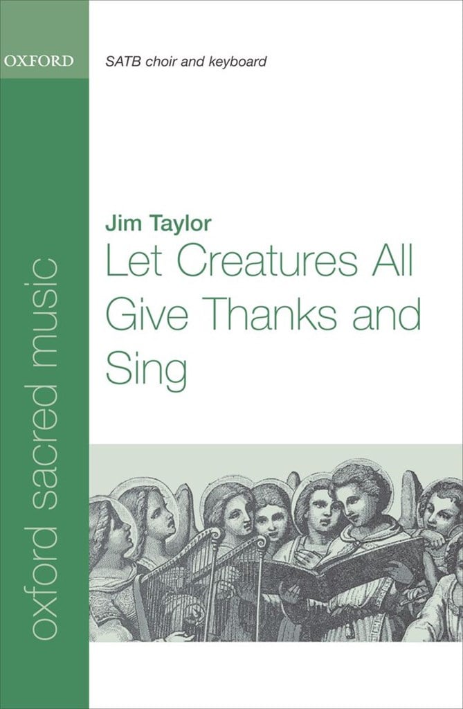 Let Creatures All Give Thanks and Sing